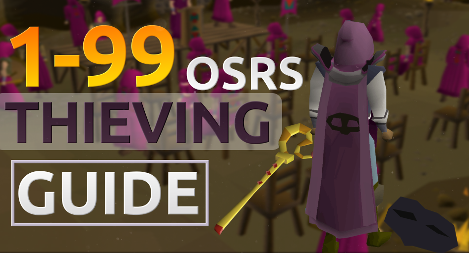 RuneScape: 99 Thieving Guide to cross the difficult levels efficiently